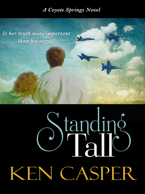 Title details for Standing Tall by Ken Casper - Available